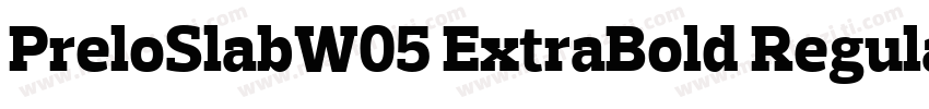 PreloSlabW05 ExtraBold Regular字体转换